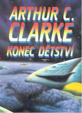 Arthur Clarke Konec dětství обложка книги