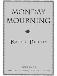 Kathy Reichs - Monday Mourning