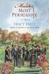 Tracy Kiely - Murder Most Persuasive