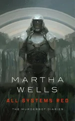 Martha Wells - All Systems Red