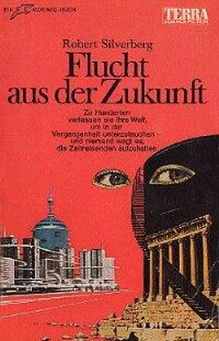 Robert Silverberg Flucht aus der Zukunft обложка книги