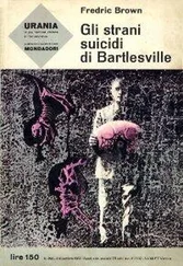 Fredric Brown - Gli strani suicidi di Bartlesville
