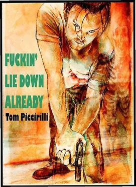 Tom Piccirilli Fuckin' Lie Down Already обложка книги