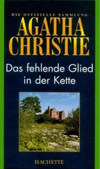 Agatha Christie - Das fehlende Glied in der Kette