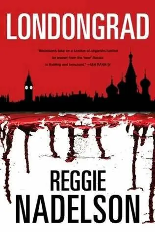 Reggie Nadelson Londongrad The eighth book in the Artie Cohen series 2008 - фото 1