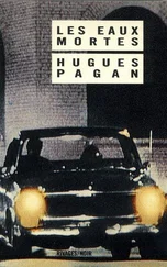 Hugues Pagan - Les Eaux mortes
