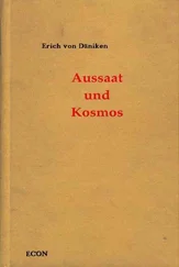 Erich Däniken - Aussaat und Kosmos. Spuren und Pläne außerirdischer Intelligenzen