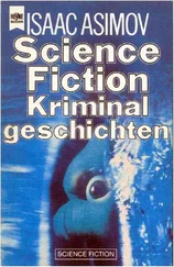 ISAAC ASIMOV - 10 SCIENCE FICTION KRIMINALGESCHICHTEN