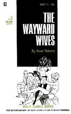 Grant Roberts The wayward wifes обложка книги