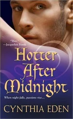 Синтия Иден - Hotter After Midnight