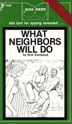 Nick Eastwood - What neighbors will do