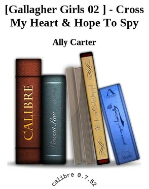 Ally Carter [Gallagher Girls 02 ] - Cross My Heart & Hope To Spy обложка книги