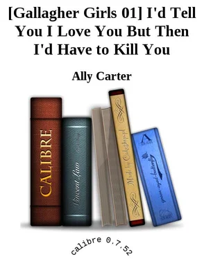 Ally Carter [Gallagher Girls 01] I'd Tell You I Love You But Then I'd Have to Kill You обложка книги