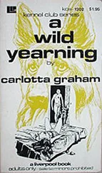 Carlotta Graham - A wild yearning