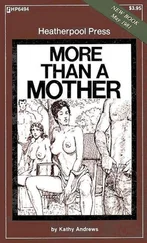 Kathy Andrews - More than a mother