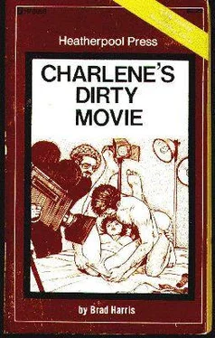 Brad Harris Charlene_s dirty movie обложка книги