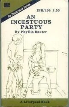 Phyllis Baxter An incestuous party
