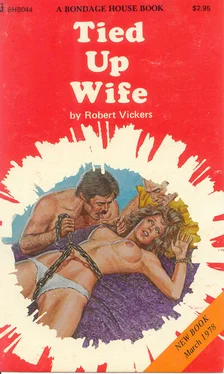 Robert Vickers Tied up wife обложка книги