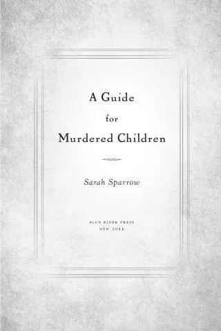 A Guide for Murdered Children - изображение 1