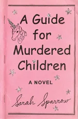 Sarah Sparrow - A Guide for Murdered Children