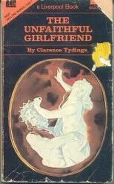 Clarence Tydings The unfaithful girlfriend обложка книги