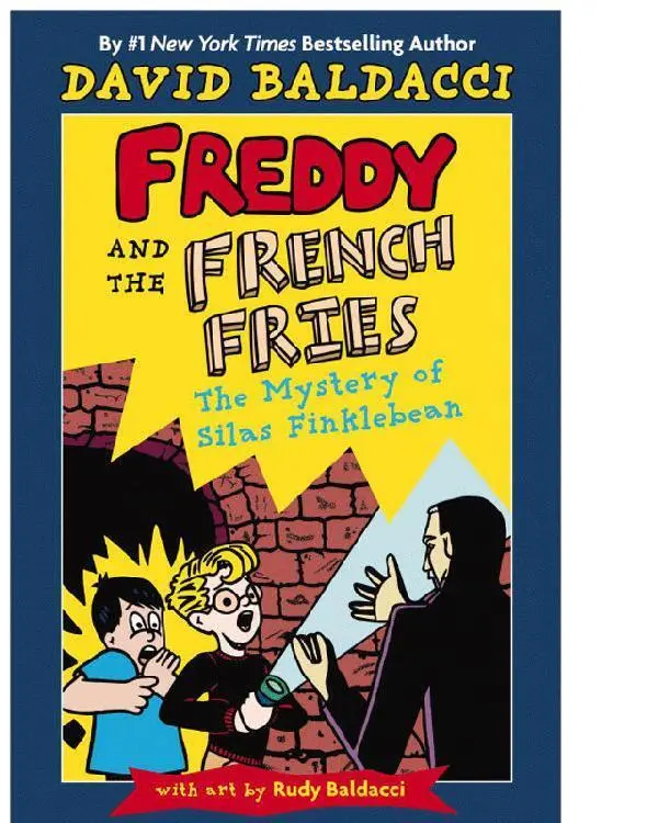 David Baldacci Fries Alive The first book in the Freddy and the French Fries - фото 1