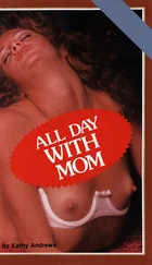 Kathy Andrews - All day with mom
