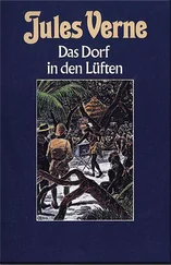 Jules Verne - Das Dorf in den Lüften