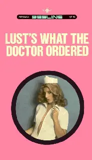 Edna Examine Lusts What The Doctor Ordered Chapter 1 Lying on the soft - фото 1