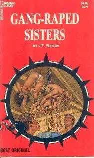 J T Watson Gangraped sisters CHAPTER ONE Beverly Parham loved to ride - фото 1