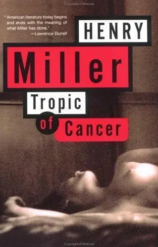 Henry Miller Tropic of Cancer HENRY MILLERwas born on December 26 1891 in - фото 1