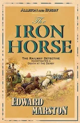 Edward Marston - The iron horse