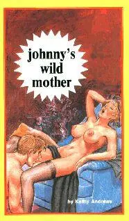 Kathy Andrews Johnnys wild mother Lisa squirmed trying to be unnoticed Her - фото 1