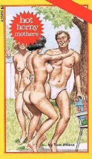 Tom Allison Hot horny mothers CHAPTER ONE Oh my baby Angela whimpered - фото 1