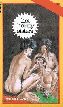 Michael Corbett Horny hot sisters