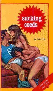 Jane Fox Sucking coeds CHAPTER ONE I wish that disgusting old creep would - фото 1