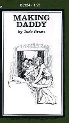 Jack Grant - Making Daddy