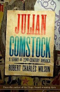 Robert Wilson Julian Comstock: A Story of 22-nd Century America обложка книги