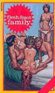 David Crane Fleshfeast family CHAPTER ONE Sarah Lee Roland was a teenager - фото 1