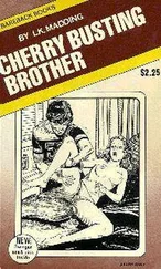 L. Madding - Cherry busting brother