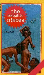 Ray Todd The naughty nieces CHAPTER ONE Pam Winters blonde beautiful and - фото 1