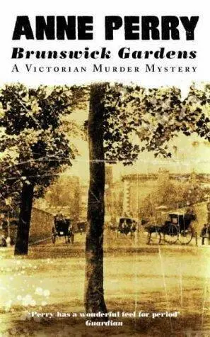 Anne Perry Brunswick Gardens Book 18 in the Thomas Pitt series 1998 To - фото 1