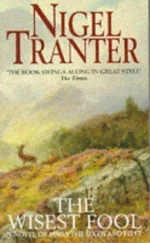 Nigel Tranter - The Wisest Fool