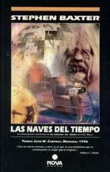 Stephen Baxter - Las naves del tiempo