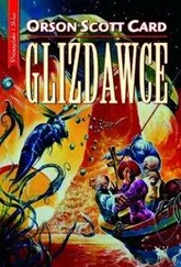 Orson Card - Glizdawce