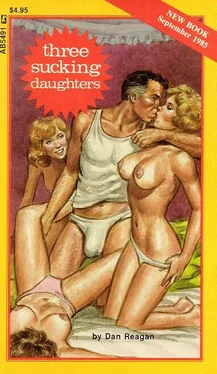 Dan Reagan Three Sucking Daughters обложка книги