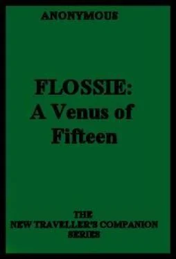 Anonumous Flossie, A Venus of Fifteen обложка книги