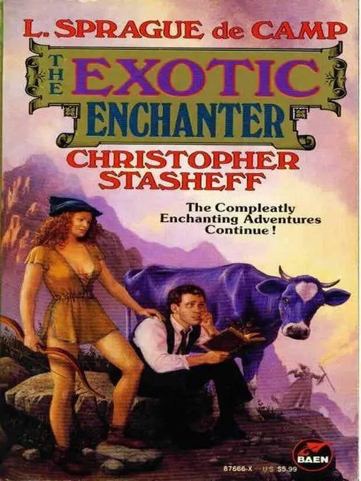 The Exotic Enchanter L Sprague de Camp Christopher Stasheff This - фото 1