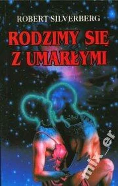 Robert Silverberg Rodzimy się z umarłymi обложка книги