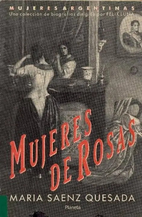 María Sáenz Quesada Mujeres de Rosas 1991 María Sáenz Quesada I La madre - фото 1